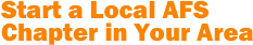 Start a Local AFS Chapter in Your Area