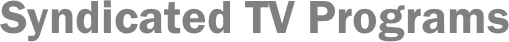 Syndicated TV Programs